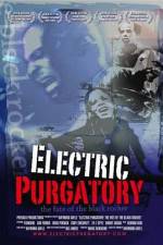 Watch Electric Purgatory The Fate of the Black Rocker Viooz