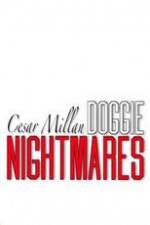 Watch Cesar Millan: Doggie Nightmares Viooz