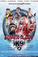 Watch Super Ajan K9 Viooz