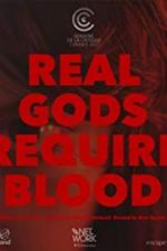 Watch Real Gods Require Blood Viooz