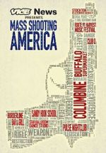 Watch Vice News Presents: Mass Shooting America Viooz