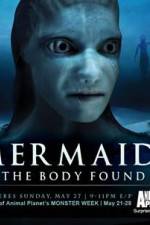 Watch Mermaids The Body Found Viooz