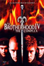 Watch The Brotherhood IV The Complex Viooz