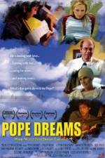 Watch Pope Dreams Viooz