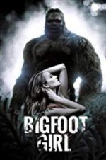Watch Bigfoot Girl Viooz