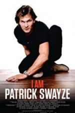 Watch I Am Patrick Swayze Viooz