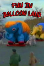Watch Fun in Balloon Land Viooz