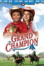 Watch Grand Champion Viooz