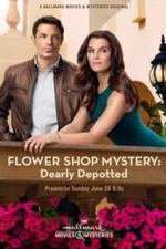 Watch Flower Shop Mystery: Dearly Depotted Viooz