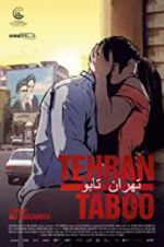 Watch Tehran Taboo Viooz
