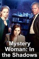 Watch Mystery Woman: In the Shadows Viooz