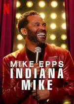 Watch Mike Epps: Indiana Mike (TV Special 2022) Viooz