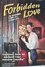 Watch Forbidden Love The Unashamed Stories of Lesbian Lives Viooz