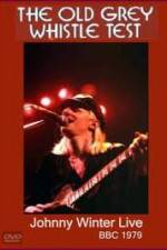 Watch Johnny Winter: The Old Grey Whistle Test Viooz