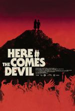 Watch Here Comes the Devil Viooz