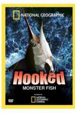Watch Hooked: Monster Fish Viooz
