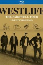 Watch Westlife The Farewell Tour Live at Croke Park Viooz