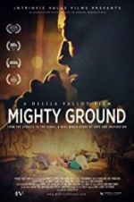 Watch Mighty Ground Viooz