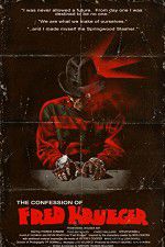 Watch The Confession of Fred Krueger Viooz