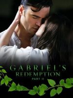 Watch Gabriel\'s Redemption: Part Two Viooz