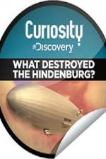Watch What Destroyed the Hindenburg? Viooz