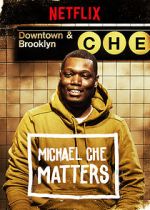 Watch Michael Che Matters (TV Special 2016) Viooz