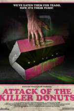 Watch Attack of the Killer Donuts Viooz