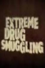 Watch Discovery Channel Extreme Drug Smuggling Viooz