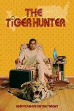 Watch The Tiger Hunter Viooz