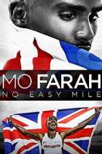 Watch Mo Farah: No Easy Mile Viooz