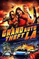 Watch Grand Auto Theft: L.A. Viooz