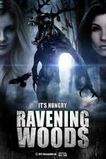 Watch Ravening Woods Viooz