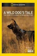 Watch A Wild Dogs Tale Viooz