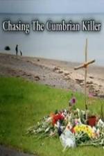 Watch Chasing the Cumbrian Killer Viooz