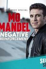 Watch Mo Mandel Negative Reinforcement Viooz
