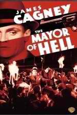 Watch The Mayor of Hell Viooz