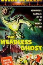 Watch The Headless Ghost Viooz
