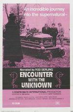 Watch Encounter with the Unknown Viooz