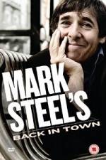 Watch Mark Steel- Mark Steel\'s Back In Town Viooz