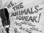 Watch We, the Animals - Squeak! (Short 1941) Viooz