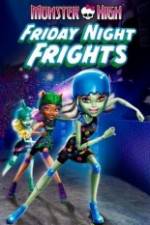 Watch Monster High: Friday Night Frights Viooz