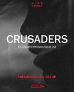 Watch Crusaders: Ex Jehovah\'s Witnesses Speak Out Viooz