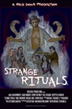 Watch Strange Rituals Viooz
