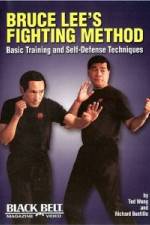 Watch Bruce Lee's Fighting Method: Basic Training & Self Defense Techniques Viooz