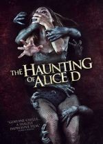 Watch The Haunting of Alice D Viooz