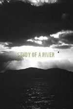 Watch Study of a River Viooz