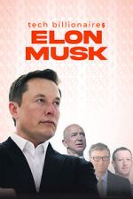 Watch Tech Billionaires: Elon Musk Viooz