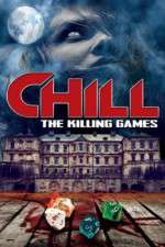 Watch Chill: The Killing Games Viooz
