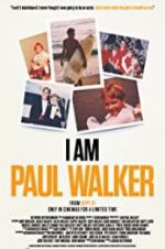 Watch I Am Paul Walker Viooz