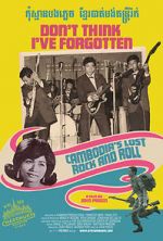 Watch Don\'t Think I\'ve Forgotten: Cambodia\'s Lost Rock & Roll Viooz